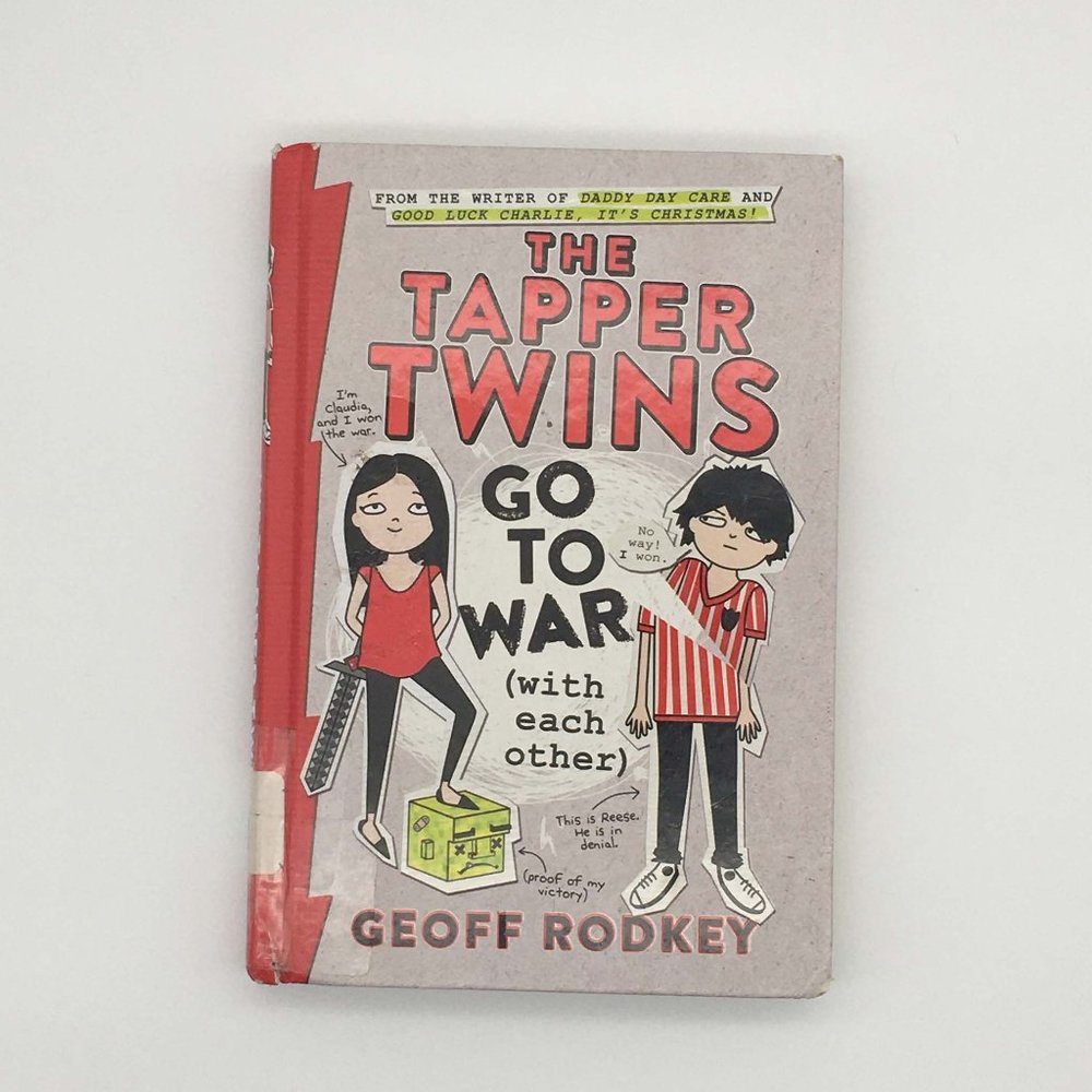 The Tapper Twins Go to War (with Each Other) by Geoff Rodkey, HC Ex Library Book